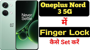 How to set fingerprint lock in Oneplus Nord 3 5G |Oneplus Nord 3 5G me fingerprint lock kaise lagaye