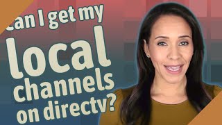 Can I get my local channels on directv? Profile