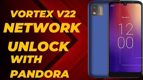 vortex v22 network unlock with Pandora