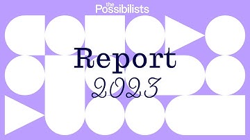 The Possibilists Report 2023