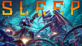 Lore To Sleep To ▶ Warhammer 40k: Xenos Invaders