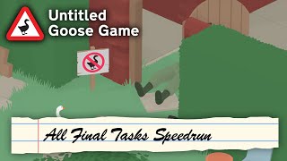 Untitled Goose Game Speedrun | All Final Tasks | 10:54.68