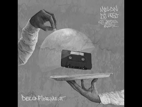 Youtube: Melan x Dj Hesa – Déconfinement