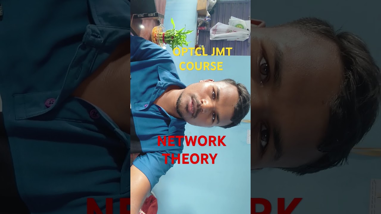 OPTCL JMT COURSE | NETWORK THEORY | 