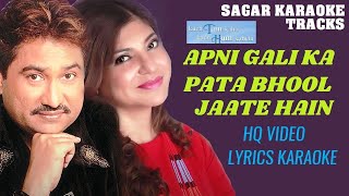 APNI GALI KA PATA BHOOL JAATE HAIN - KUCH TUM KAHO KUCH HUM KAHEIN -HQ VIDEO LYRICS KARAOKE BY SAGAR