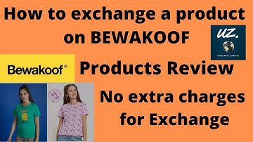 How to Exchange a product on BEWAKOOF 2021 | Bewakoof products Review 2021 | Unboxing Zindagi