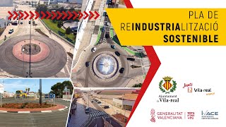 Vila-real ⚙️ Pla de REINDUSTRIALITZACIÓ sostenible