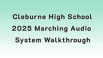 2025 Marching Audio: Cleburne High School