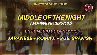 Middle of the Night // 8D Audio //Japanese ver. + Romaji + Sub. Spanish // Shane Orok // Yarxs //
