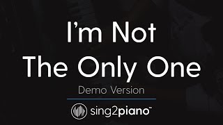 I'm Not The Only One (Piano Karaoke Demo) Sam Smith chords