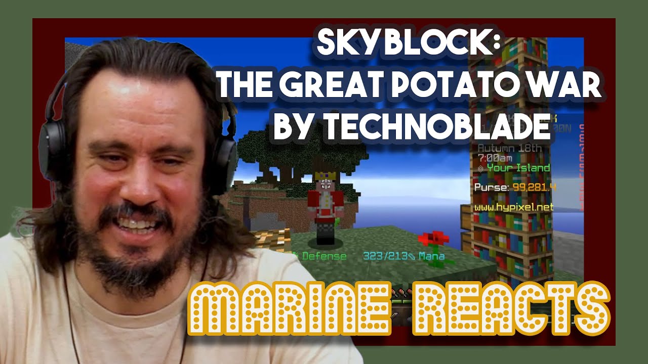 Skyblock The Great Potato War by Technoblade | Marine Reacts