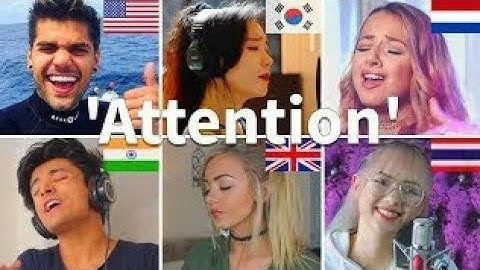 Who Sang It Better: Attention (South Korea, Netherlands, Thailand, India, USA, UK)