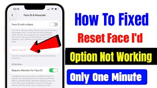iphone face id reset option not working | iphone reset face id not working problem | reset face id