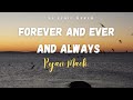 Ryan Mack - Forever and Ever and Always (Lyrics) #foryou #music