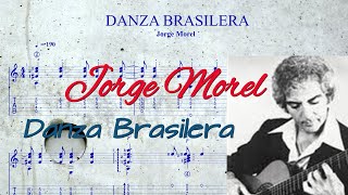 Danza Brasilera . Jorge Morel - ScorePlay