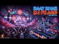 Raat Bhar DJ Pe Aag l EDM Dhol Remix Storm l Club Fever 2.0 l Hyper Beat Ka Junoon