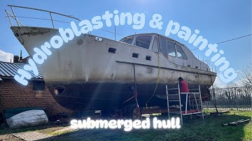Hydroblasting & Painting a Steel Hull - EP.43 Project Y