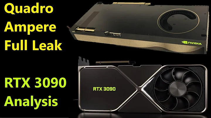 RTX 3090性能揭秘 & Quadro Ampere泄露：GDDR6X并非总是更好...
