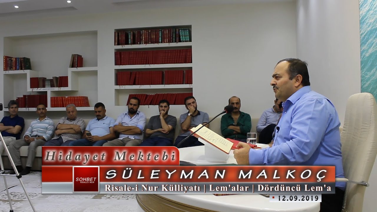 Süleyman Malkoç - Risale-i Nur Külliyatı - Lem'alar - Dördüncü Lem'a