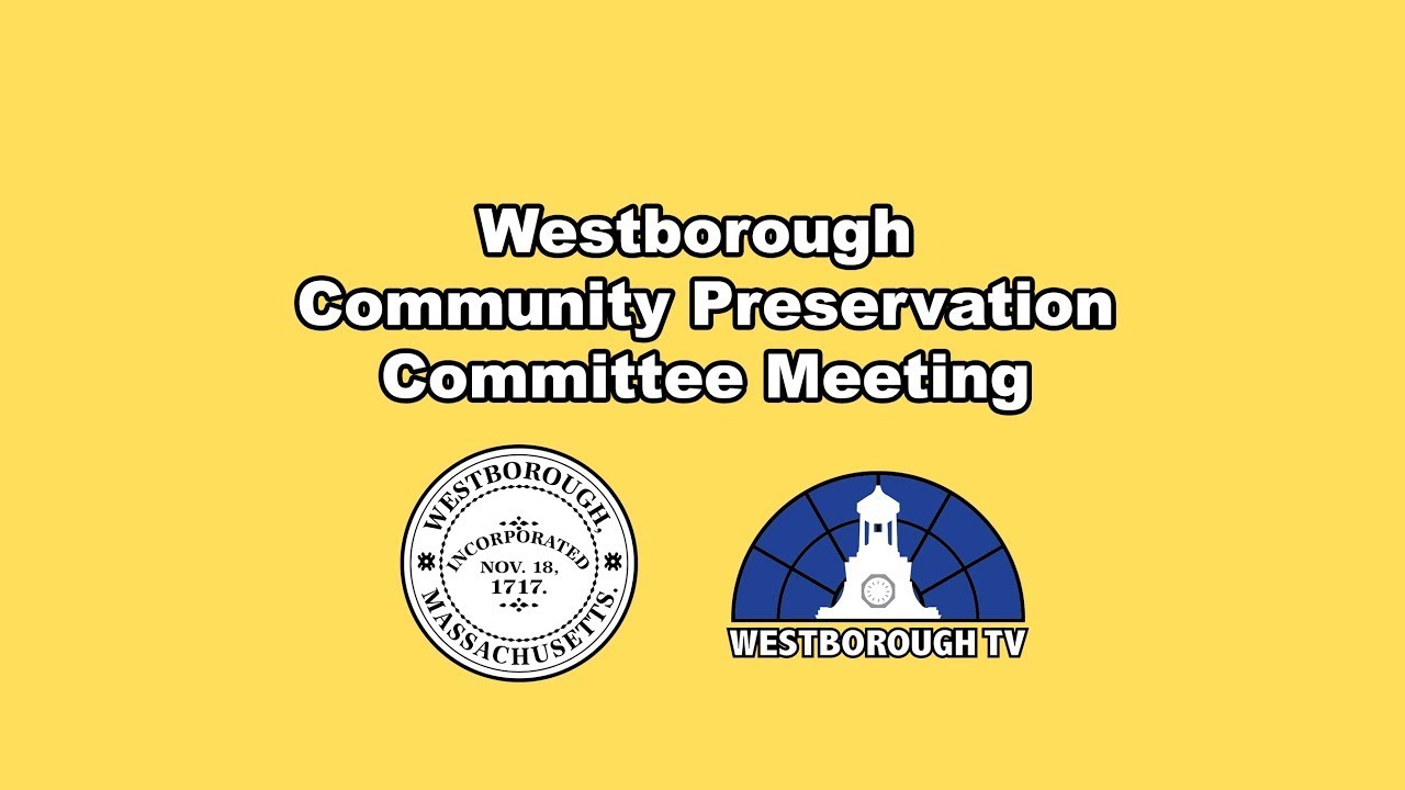 Westborough Community Preservation Committee - January 5, 2026