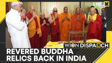 Sacred Piprahwa Relics Return After 127 Years, Were Taken Away During Colonial Rule | WION Dispatch