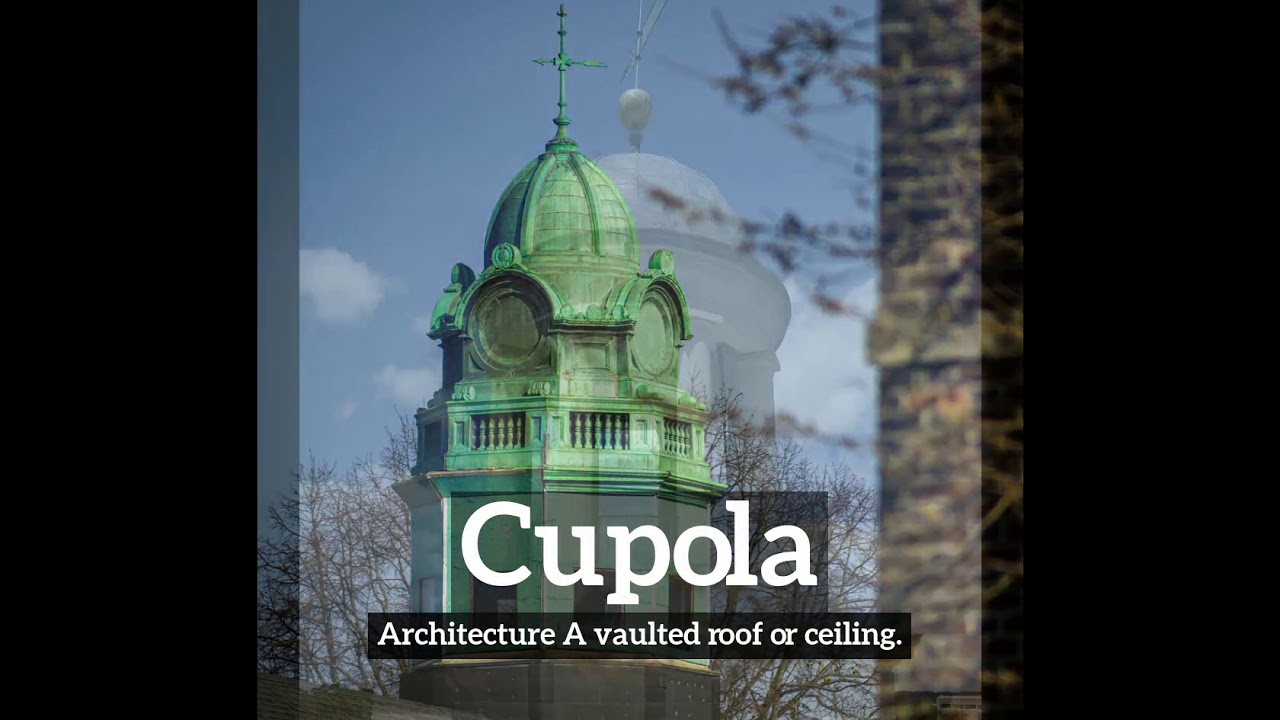 How Does Cupola Look? What is Cupola? How to Say Cupola in English? YouTube