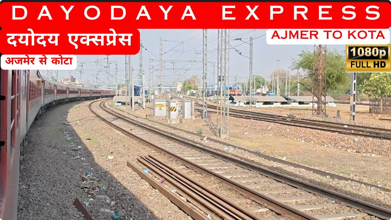 Ajmer to Kota Full Journey | 12182 Dayodaya Express