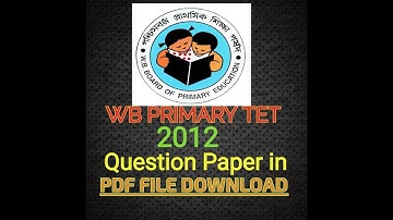 WB PRIMARY TET 2012 PDF FILE QUESTION PAPER