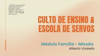 Culto de Ensino - Família - Pr Alberto Voskelis - 16-11-25