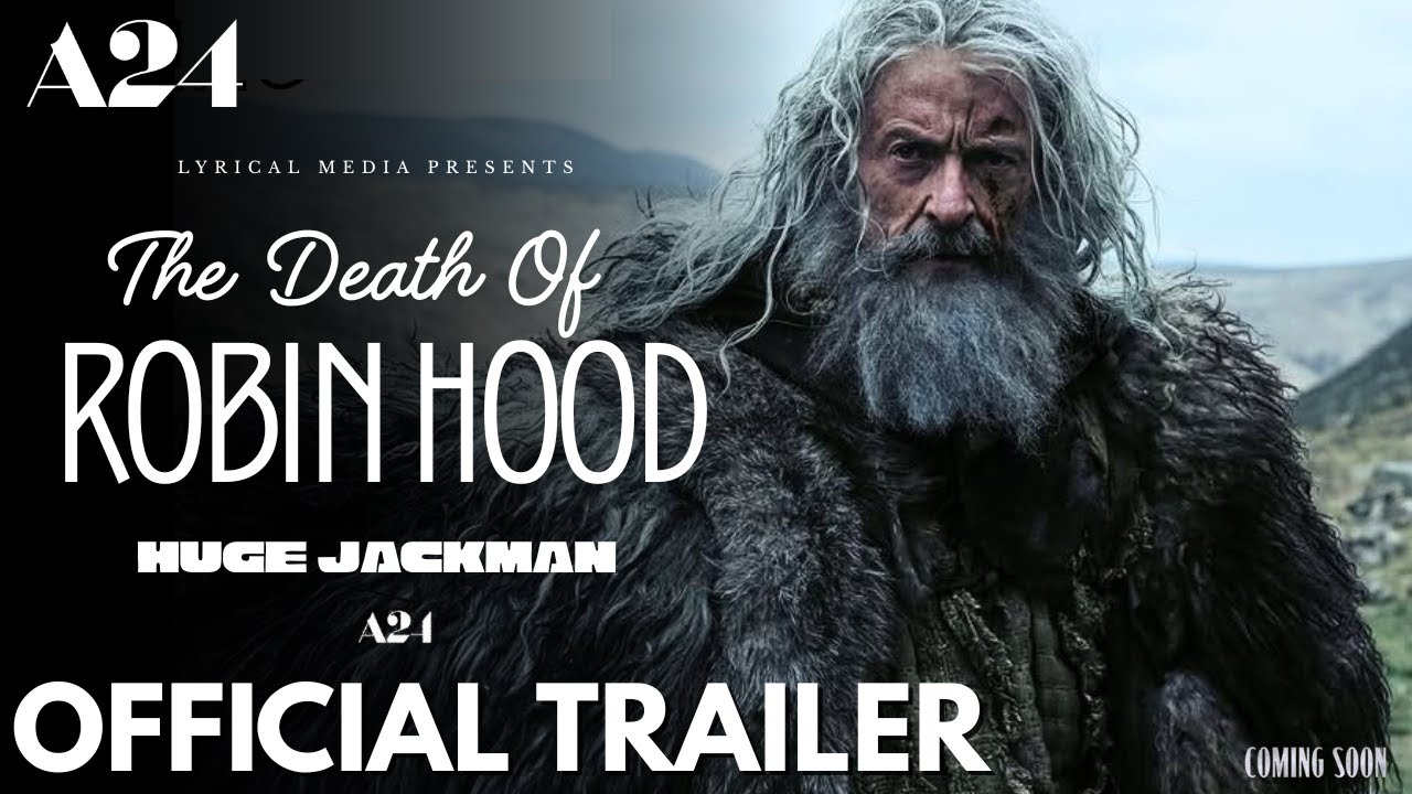 The Death Of Robin Hood Trailer 2026 | High Jackman | Bill Skarsgård | The  Death Of Robin Hood Movie
