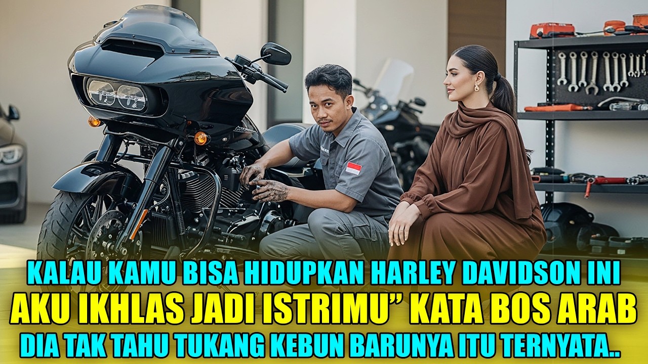 BOS ARAB TERKEJUT! SAAT TUKANG KEBUN BARUNYA HIDUPKAN MOTOR HARLEY DAVIDSON 3 MILIAR YANG MOGOK