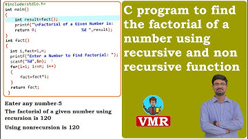 19.C program to find the factorial of a number using recursive and non recursive function | C LAB