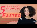 5 Teas That Promote FASTER Curly Hair Growth!