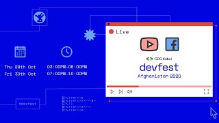DevFest Afghanistan 2020 Day 2