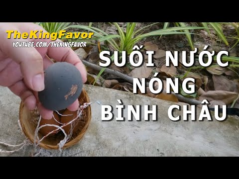 Video SUỐI NƯỚC NÓNG BÌNH CHÂU CÓ GÌ NGOÀI TẮM KHOÁNG & TẮM... - youtube