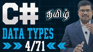 #4 Data Types in C# || C# in Tamil