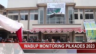 MONITORING PILKADES, WABUP HARAP SEMUA BERKOMITMEN MENJAGA KONDUSIVITAS