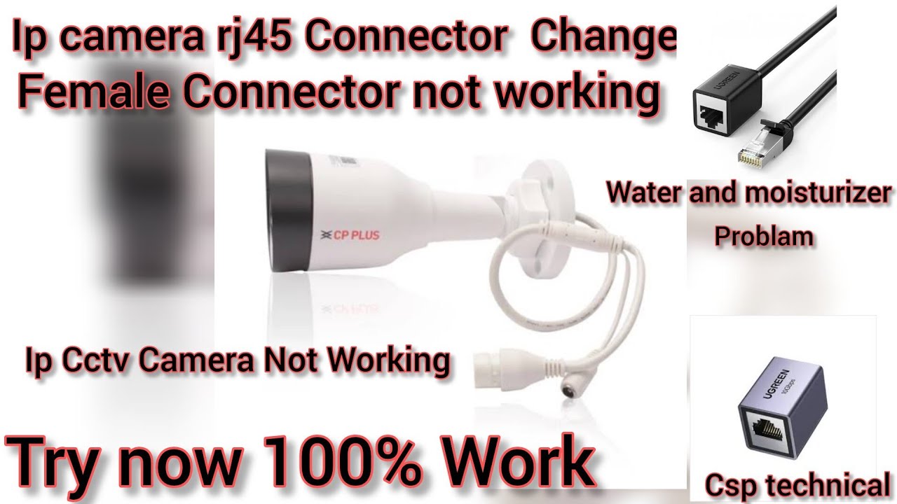 How to change ip camera Power and Connector Cable !!ip camera Power Cable problam @csptechnical