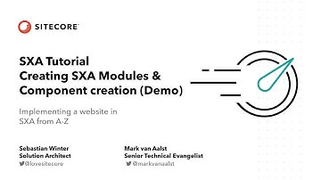SXA Tutorial Series  (ep15): Modules & Components Demo