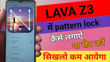 Lava z3 up pattern lock setting | lava z3 me screen lock kaise set kare | Lava z3 Password lock