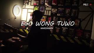 Download Lagu EGO WONG TUO - KUDU ISO KUAT BALUNGANE COVER (Mardiawan) MP3