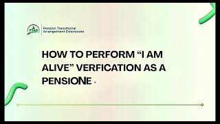 HOW TO PERFORM "I AM ALIVE VERIFICATION" AS A PENSIONER screenshot 3