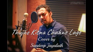Kabir Singh -  Thujhe Kitna Chahne Lage  Hum Cover By Sandeep jayalath