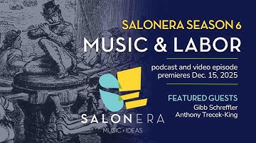 SalonEra Episode 6.2: Music & Labor