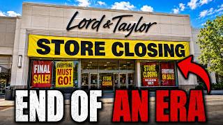 The Vanished Lord & Taylor Empire: How America’s Oldest Department Store Disappeared