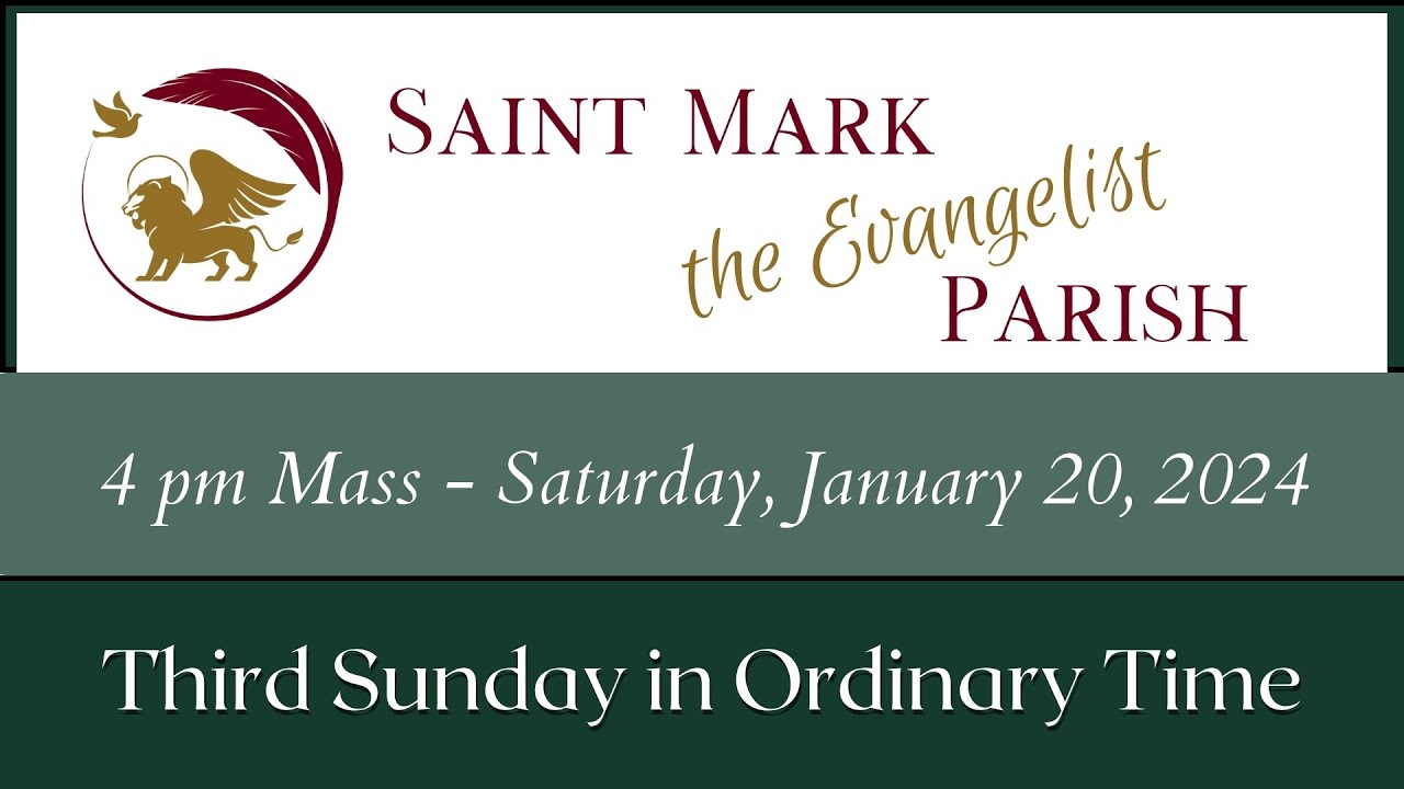 4 pm mass january 20 2024 saint mark the evangelist parish youtube