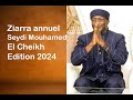 Ziyara annuelle seydi mouhamed el cheikh 2024