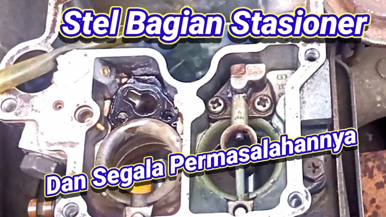 Stel Karburator Bagian Stasioner , Cara Stel Karburator Kijang ! Stasioner Gak Langsam