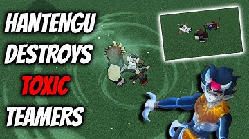 HANTENGU DESTROYS TRASH TALKING TEAMERS | Rogue Demon