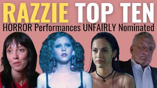 Top 10 Horror Performances UNFAIRLY Nominated at the Razzies